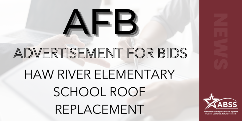 AFB Advertisement for bids Haw River Elementary School Roof Replacement
