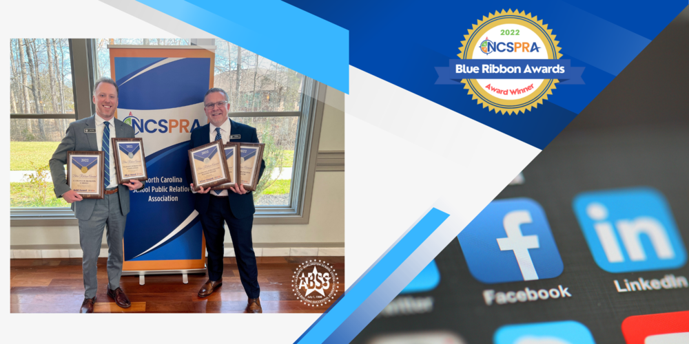 NCSPRA Logo with Blue Ribbon Awards.  Image of ABSS Public Information Officer Les Atkins and Digital Media Coordinator James Shuler holding award plaques.  Background of Social media icons in graphic 
