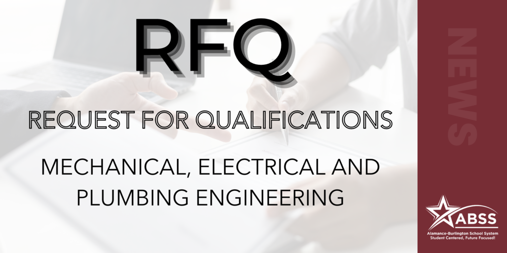 Request for Qualifications: Mechanical, Electrical and Plumbing Engineering