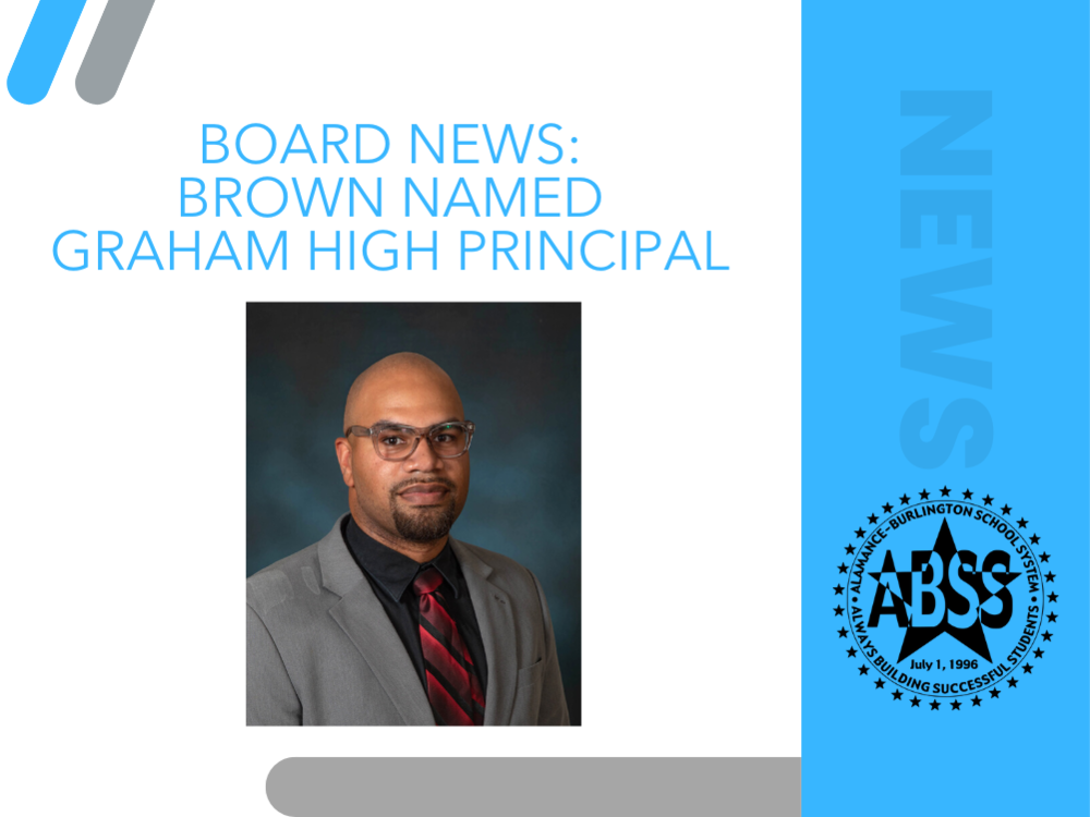 Josh Brown headshot with graphic Board News Brown Named Graham High Principal 