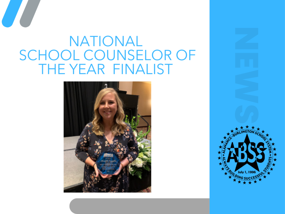 Meredith Draughn photo with National School Counselor of the Year Finalist News Announcement Graphic. Also includes ABSS logo.