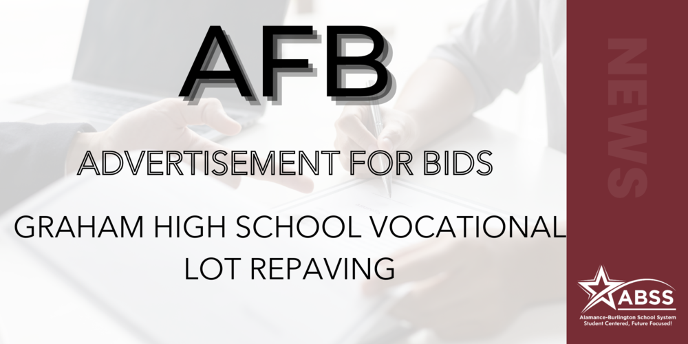Header image for Advertisement for Bids: Graham High School Vocational Lot Repaving