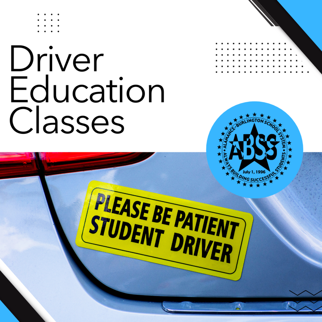Graphic announcing driver education classes.  Shows sticker on car please be patient student driver.