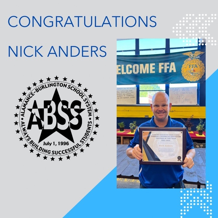 Nick Anders our CTE teacher of the year is a finalist at the state level
