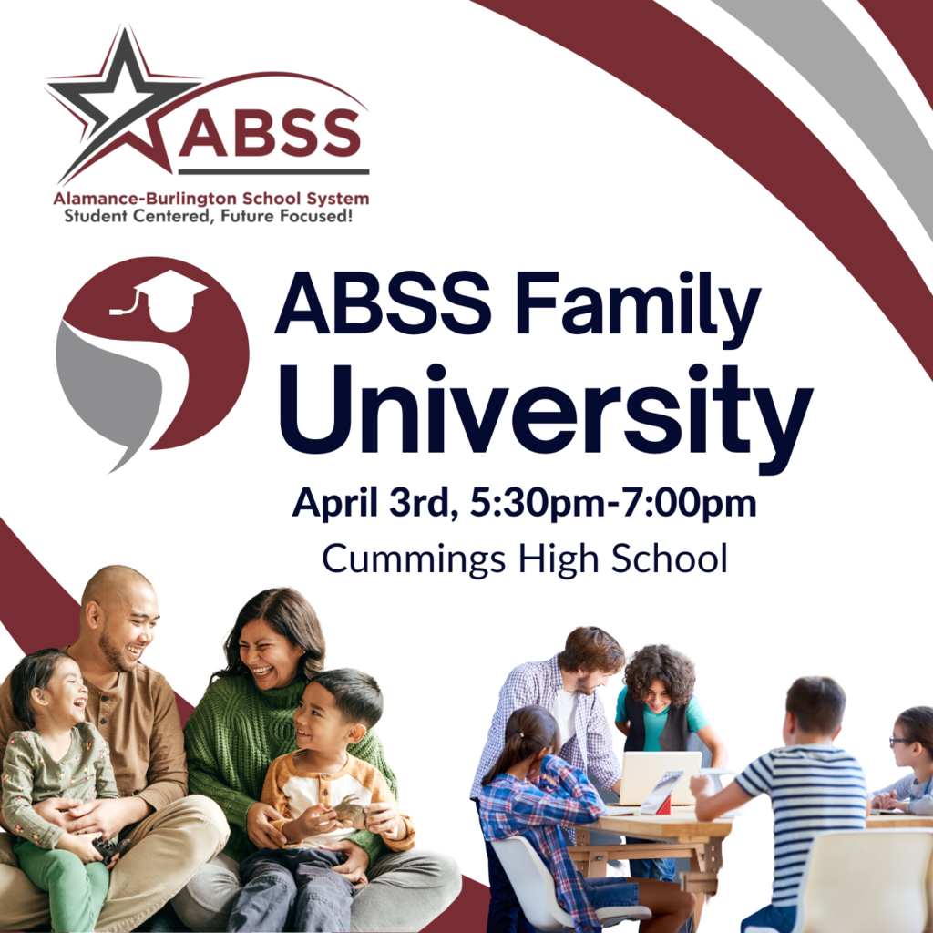Graphic with maroon and grey swirls and text ABSS Family University April 3rd, 5:30-7:00pm, Cummings High School, and two photographs, one of a family with two kids on their lap and another with a teacher showing students something on a laptop computer