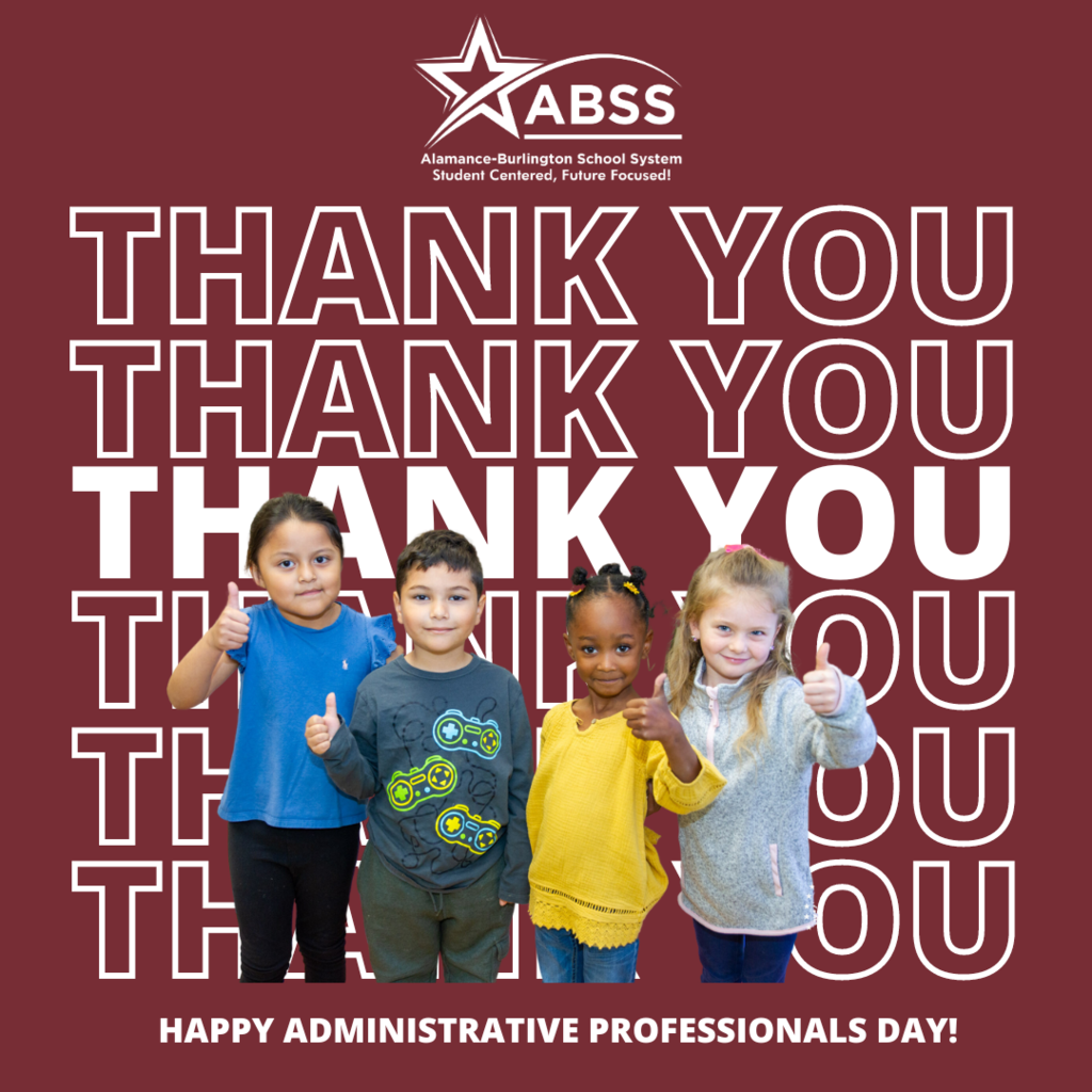 Graphic with large THANK YOU text with students giving thumbs up overlay with ABSS logo for Administrative Professionals Day
