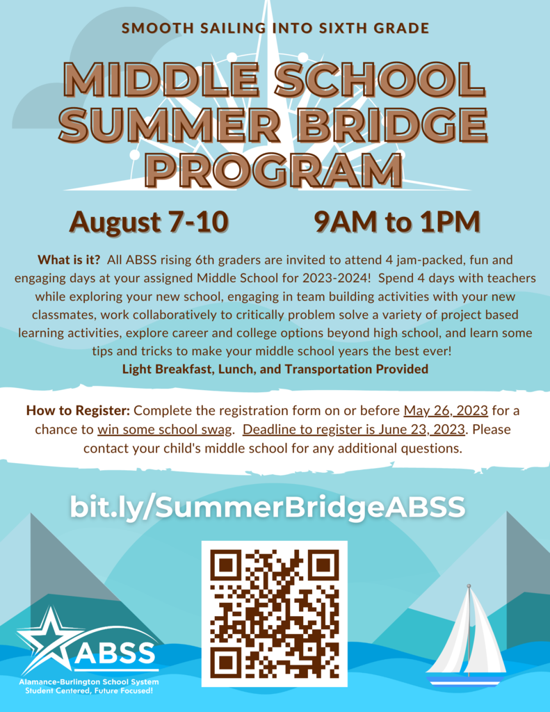 Flyer for the Middle School Summer Bridge Program on August 7-10, 9AM to 1PM