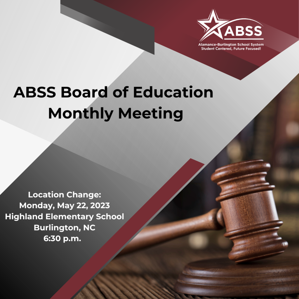 Board of Education graphic with ABSS logo overlay and gavel photo announcing location change for BOE meeting to Highland Elementary Monday May 22, 2023 at 6:30 p.m. 